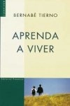 Aprenda A Viver Aprenda A Viver