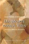Da Morte Para A Vida Da Morte Para A Vida