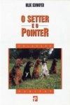 Setter E O Pointer, O Setter E O Pointer, O