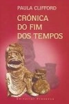 Cronica Do Fim Dos Tempos Cronica Do Fim Dos Tempos