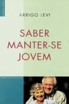 Saber Manter-se Jovem Saber Manter-se Jovem