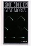 Gene Mortal Gene Mortal