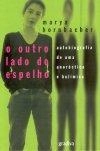 Outro Lado Do Espelho, O Outro Lado Do Espelho, O