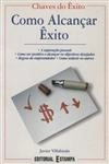 Como Alcancar Exito Como Alcancar Exito