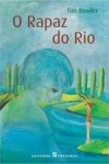 Rapaz Do Rio, O Rapaz Do Rio, O