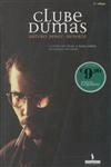 Clube Dumas, O Clube Dumas, O