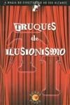 Truques De Ilusionismo Truques De Ilusionismo