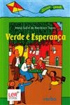 Verde E Esperanca Verde E Esperanca