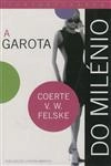 Garota Do Milenio, A Garota Do Milenio, A