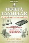 Horta Familiar, A Horta Familiar, A