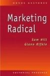 Marketing Radical Marketing Radical