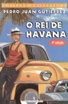 Rei De Havana, O Rei De Havana, O