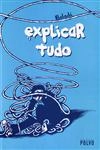 Explicar Tudo Explicar Tudo