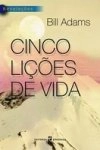 Cinco Licoes De Vida Cinco Licoes De Vida