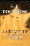 Cidade De Deus, A Cidade De Deus, A