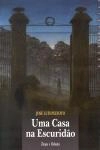 Casa Na Escuridao, Uma Casa Na Escuridao, Uma