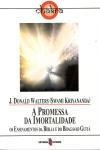 Promessa Da Imortalidade, A Promessa Da Imortalidade, A
