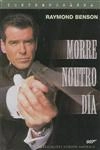 Morre Noutro Dia Morre Noutro Dia