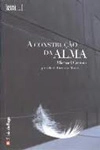 Construcao Da Alma, A Construcao Da Alma, A