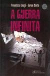 Guerra Infinita, A Guerra Infinita, A