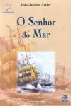 Senhor Do Mar, O Senhor Do Mar, O
