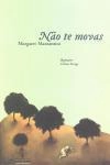 Nao Te Movas Nao Te Movas