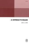 Hiperactividade, A Hiperactividade, A