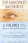 Olho Nu, A Olho Nu, A