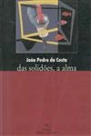 Das Solidoes A Alma Das Solidoes A Alma