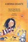 Menina Gigante, A Menina Gigante, A