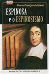Espinosa E O Espinosismo Espinosa E O Espinosismo