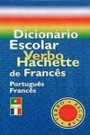 Dicionario Hachette Portugues-frances Dicionario Hachette Portugues-frances