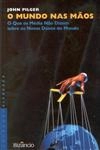 Mundo Nas Maos, O Mundo Nas Maos, O