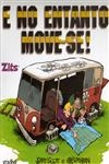 E No Entanto Move-se E No Entanto Move-se