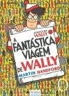 Fantastica Viagem De Wally, A Fantastica Viagem De Wally, A