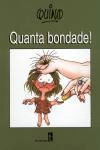 Quanta Bondade Quanta Bondade