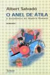 Anel De Atila, O Anel De Atila, O
