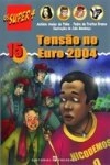 Tensao No Euro 2004 Tensao No Euro 2004