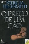 Preco De Um Cao, O Preco De Um Cao, O