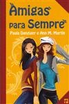 Amigas Para Sempre Amigas Para Sempre