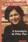 Estrategia De Peter Pan, A Estrategia De Peter Pan, A