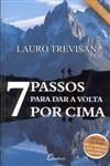 7 Passos Para Dar A Volta Por Cima (contem Cd) 7 Passos Para Dar A Volta Por Cima (contem Cd)