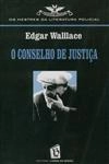 Conselho De Justica, O Conselho De Justica, O