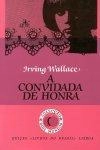 Convidada De Honra, A Convidada De Honra, A