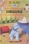 Dobraduras Dobraduras