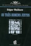 Tres Homens Justos, Os Tres Homens Justos, Os