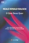 Que Deus Quer, O Que Deus Quer, O