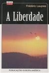 Liberdade, A Liberdade, A