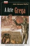 Arte Grega, A Arte Grega, A