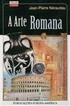Arte Romana, A Arte Romana, A